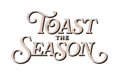TOAST THE SEASON